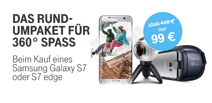 Samsung Galaxy S7/S7 edge kaufen und großes VR-Paket für nur 99 Euro erhalten