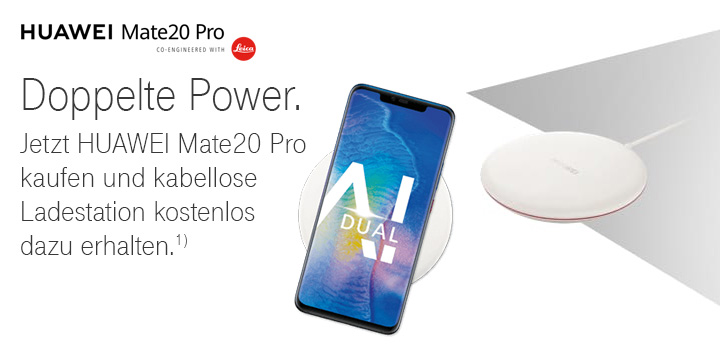 Kurzfristig verlngert: HUAWEI Mate20 Pro kaufen und kabellose Ladestation gratis dazu