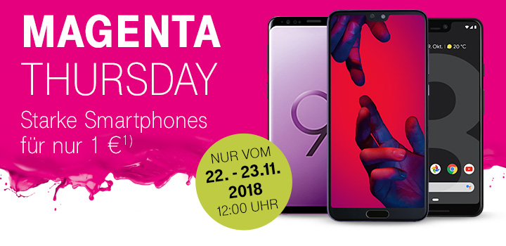 Magenta Thursday - Smartphones ab 1 Euro - Nur bis 26.11.2018