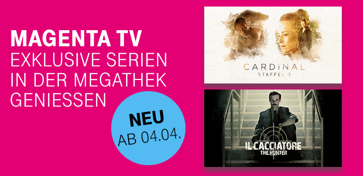 MagentaTV - Neue Serien ab 04.04. in der Megathek