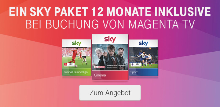 MagentaTV Neukunden - Sky Wunschpaket 12 Monate inklusive