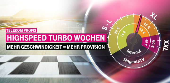🏁 Highspeed Turbo Wochen 🏁 Festnetz vermitteln und mehr Provision kassieren