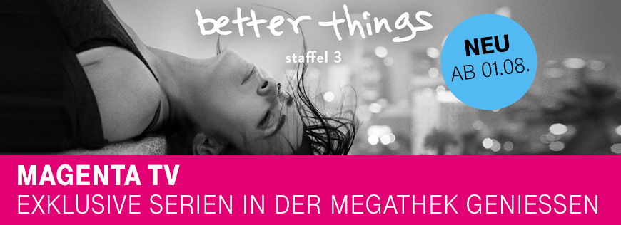 MagentaTV - Serienfans aufgepasst - Ab August NEU in der Megathek