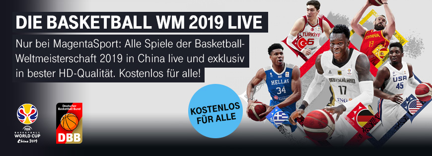Basketball-WM ab 31.08.2019 bei MagentaSport