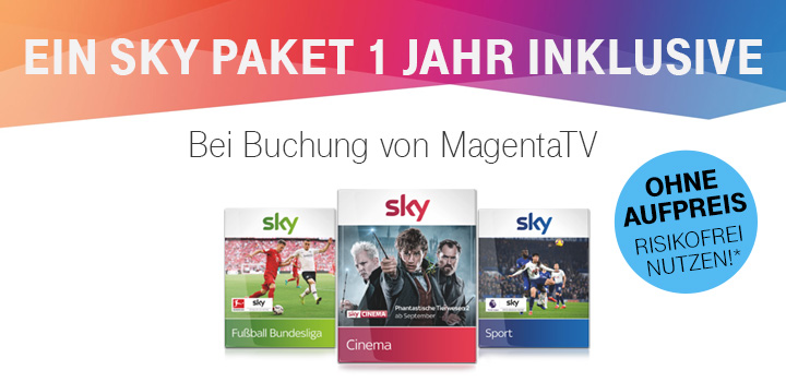 Sky Wunschpaket während der gesamten Mindestvertragslaufzeit inklusive für MagentaTV Neukunden