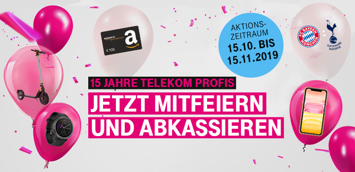 15 Jahre Telekom Profis - Jetzt mitfeiern und abkassieren