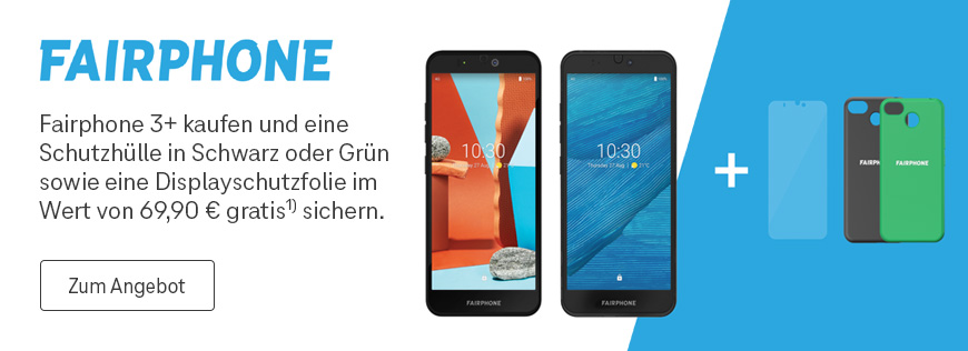 Fairphone 3+ vermitteln und Gratiszugaben sichern