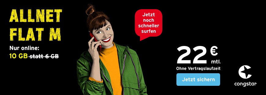 congstar Allnet Flat M: Noch bis 30.04. schneller surfen mit LTE 50 inklusive!