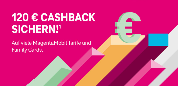 MagentaMobil oder Family Card  Neu oder VVL  120  Cashback sichern