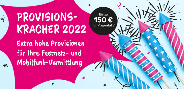 Provisionskracher 2022 🌠 Extra hohe Provisionen sichern!