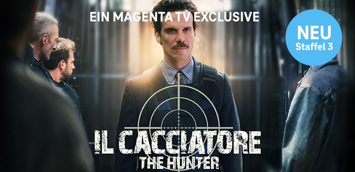 Die 3. Staffel exklusiv bei MagentaTV: Il Cacciatore – The Hunter 