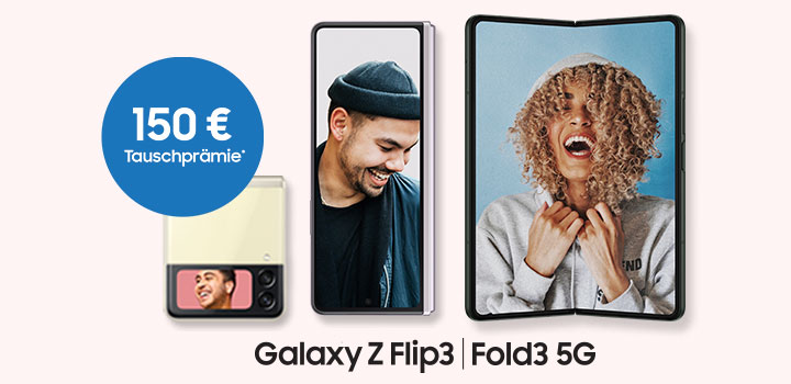 Bis 30.06. verlängert: Galaxy Z Flip3 | Fold3 5G kaufen + 150 € Tauschprämie