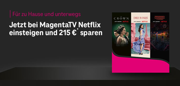 MagentaTV Netflix buchen und Preisvorteil sichern