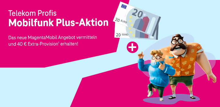 ✨ Telekom Profis Plus-Aktion – 40 € Extra-Provision