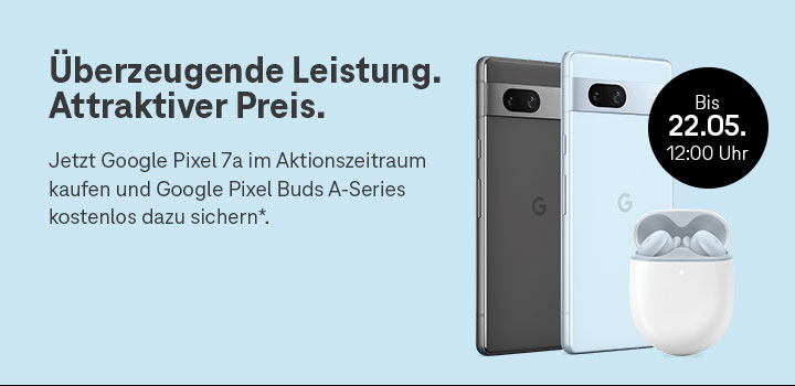 Nur bis 22.05.: Neues Google Pixel 7a kaufen und Buds A-Serie kostenlos dazu erhalten