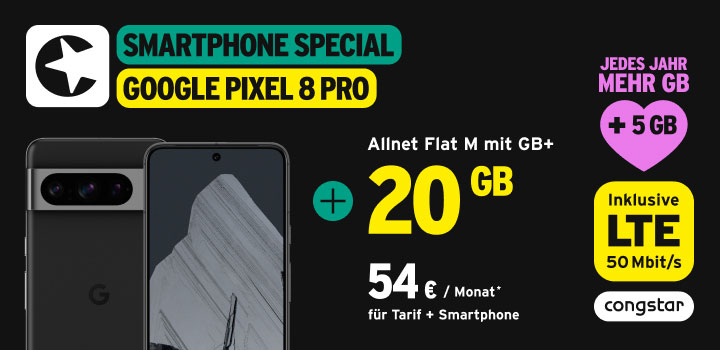 congstar Smartphone-Special – Google Pixel 8 Pro + Allnet Flat M mit GB+