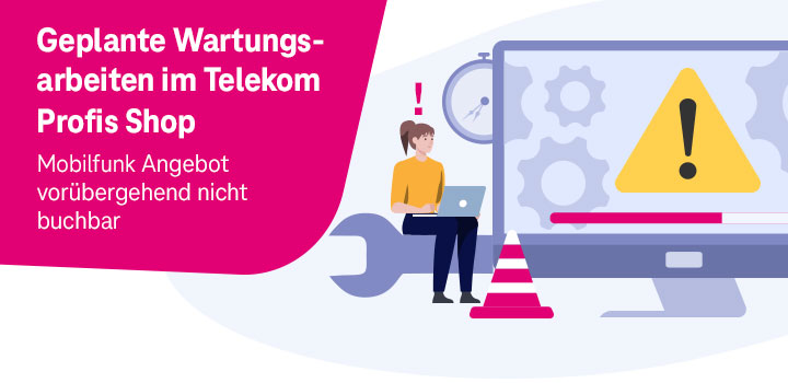 Wartungsarbeiten am 31.03. und 01.04. im Telekom Profis Shop