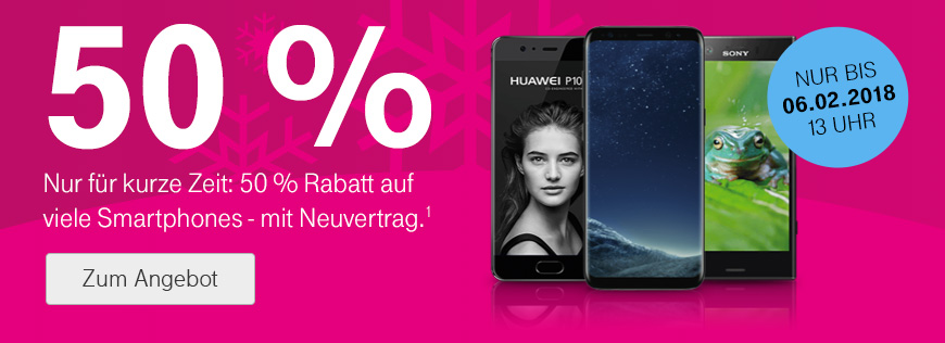 Nur bis 06.02.2018 | 50% auf ausgewhlte Smartphones 