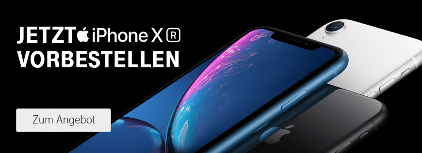 Jetzt das neue Apple iPhone Xr vorbestellen