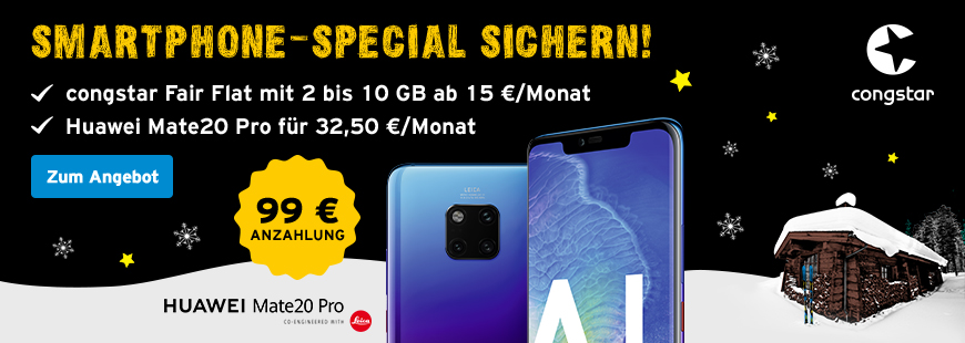 congstar Smartphone Special: congstar Fair Flat + Huawei Mate 20 Pro