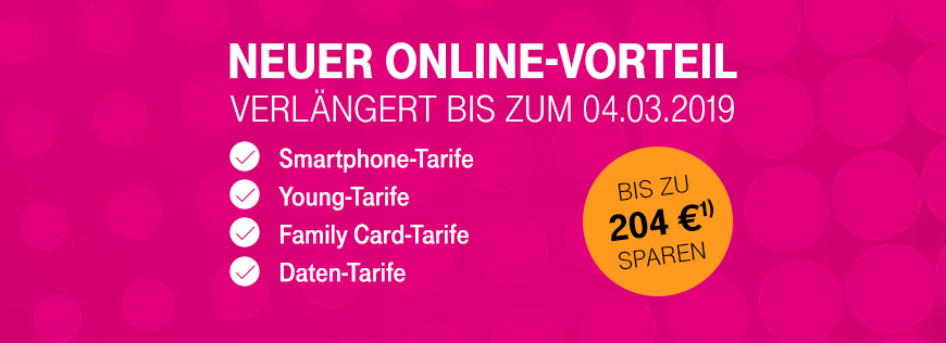 Neuer Online-Vorteil - Mobilfunk - Verlängert bis 04.03.2019