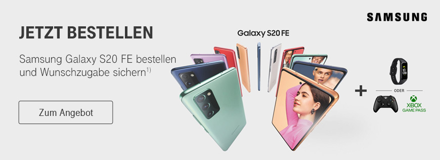 Aktion verlngert: Samsung S20 FE bestellen und Wunschzugabe sichern