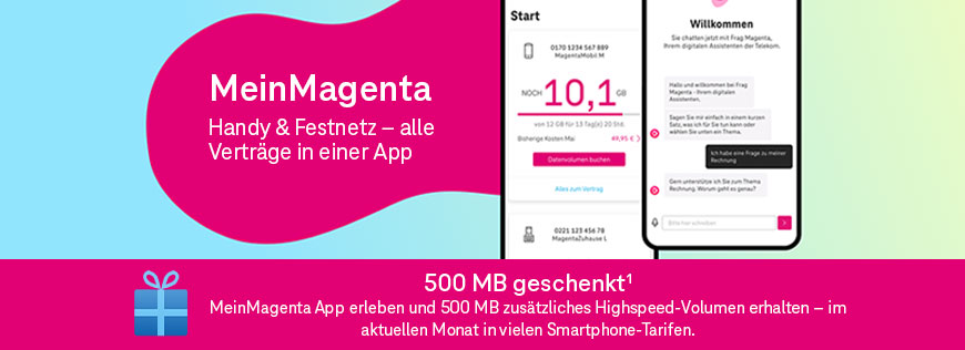 500 MB Datengeschenk über die MeinMagenta App abholen 