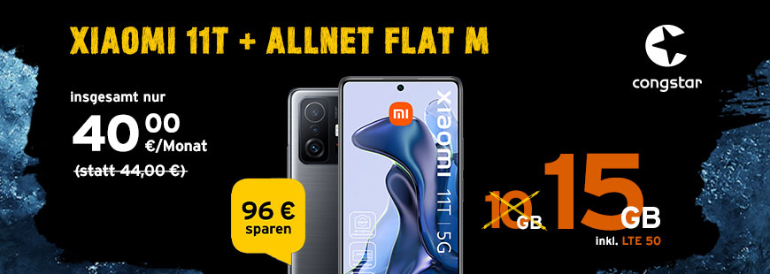 congstar Allnet Flat M + Xiaomi 11T – Nur noch bis 12.01.2022