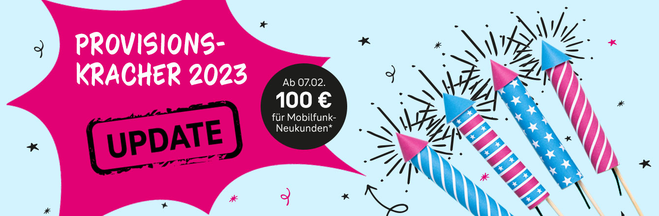 Mobilfunk-Provision bis 28.02.: Erhöhung auf 100 € für Neuverträge