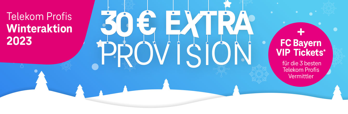 Nur bis 15.12.: Telekom Profis Winteraktion ☃ 30 € Extra-Provision und Chance auf FC Bayern VIP Tickets ⚽ 