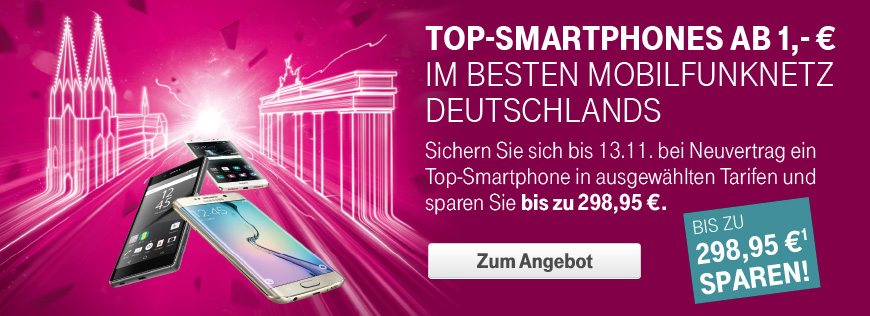 Top-Smartphones ab 1,- € im besten Mobilfunknetz Deutschlands